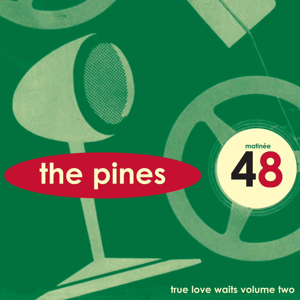The Pines - True Love Waits Volume Two EP – matinée recordings