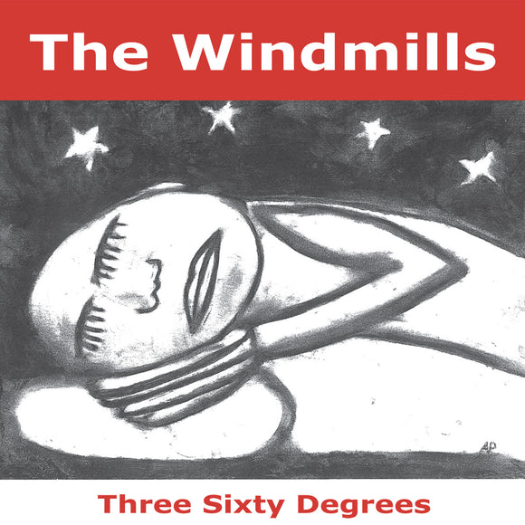 The Windmills - Three Sixty Degrees