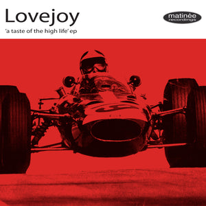 Lovejoy - A Taste Of The High Life EP
