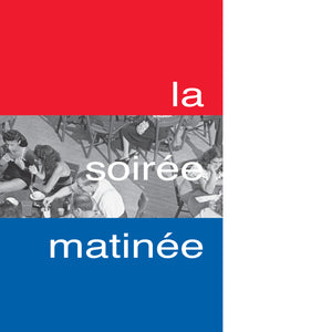 Various - La Soirée Matinée