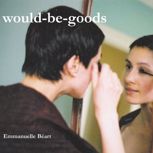 Would-Be-Goods - Emmanuelle Béart EP