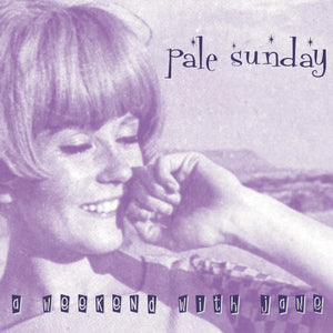 Pale Sunday - A Weekend With Jane EP