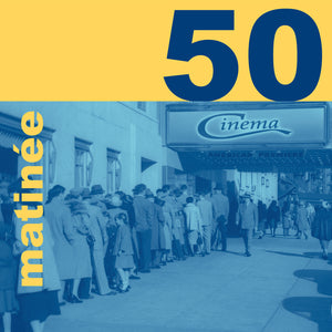 Various - Matinée 50!