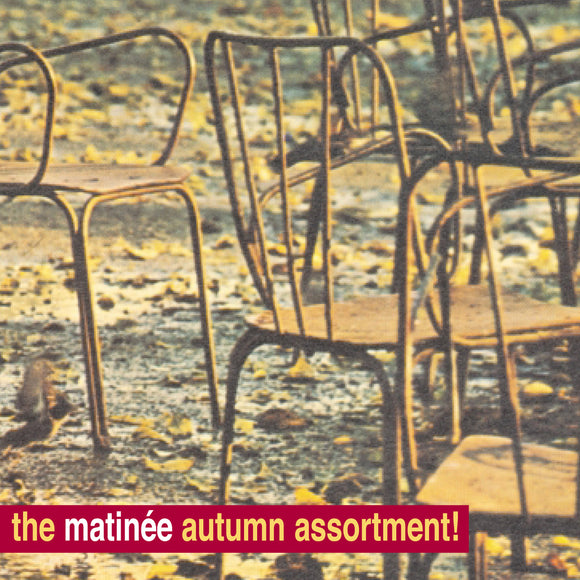 Various - The Matinée Autumn Assortment!