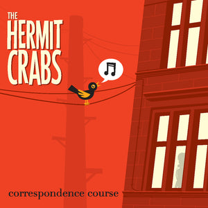 The Hermit Crabs - Correspondence Course EP