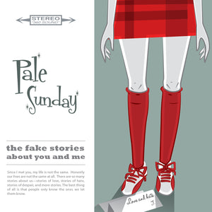 Pale Sunday - The Fake Stories About You and Me EP