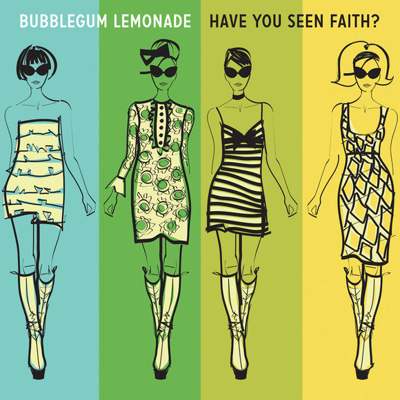 Bubblegum Lemonade - Have You Seen Faith EP