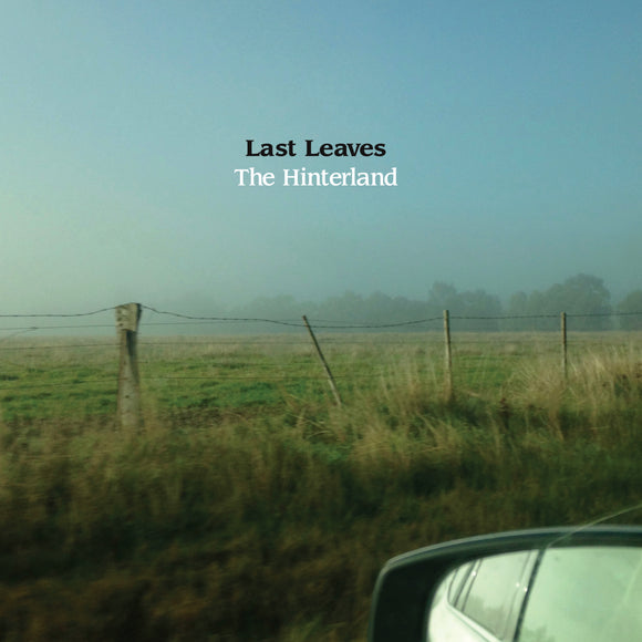 Last Leaves - The Hinterland