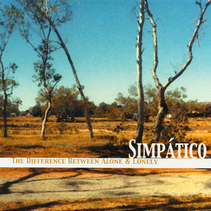 Simpático - The Difference Between Alone & Lonely