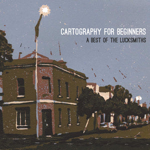 The Lucksmiths - Cartography For Beginners