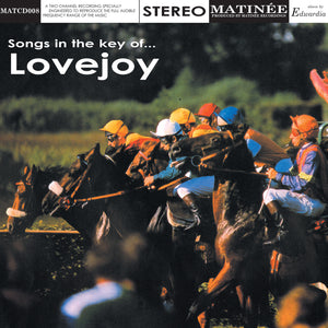 Lovejoy - Songs In The Key Of Lovejoy
